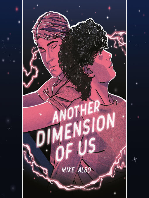 Title details for Another Dimension of Us by Mike Albo - Available